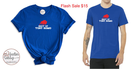 SHUT UP TONY ROMO Shirt | Funny Football Fan Tee | Bills Mafia Game Day Shirt | NFL Humor Shirt | Sports Fan Gift